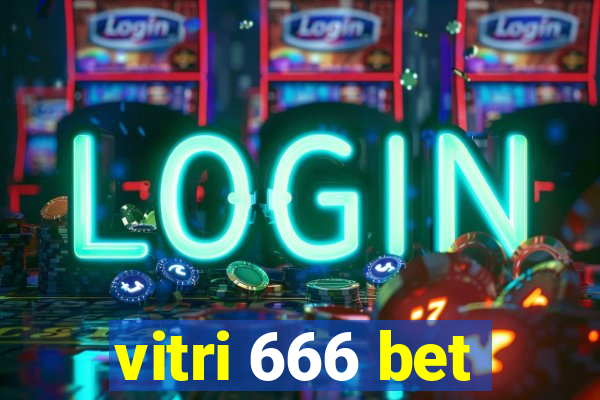 vitri 666 bet